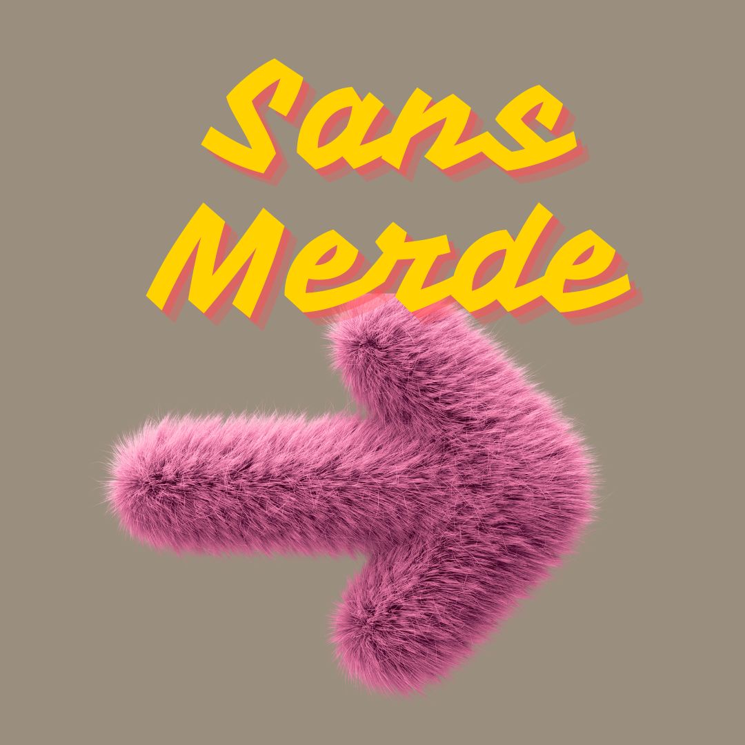 Sans Merde